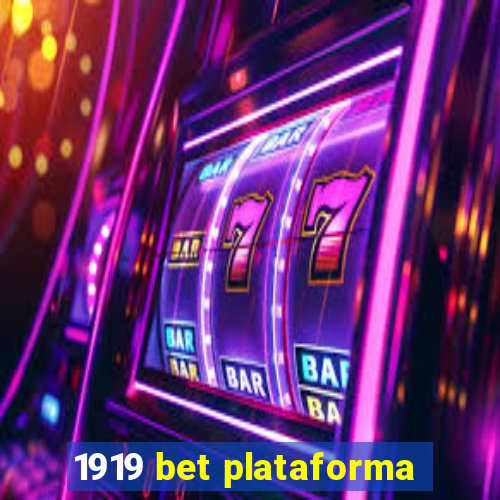 1919 bet plataforma